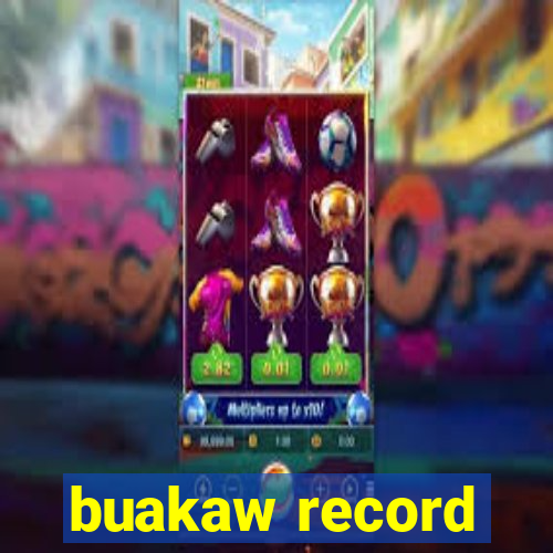 buakaw record